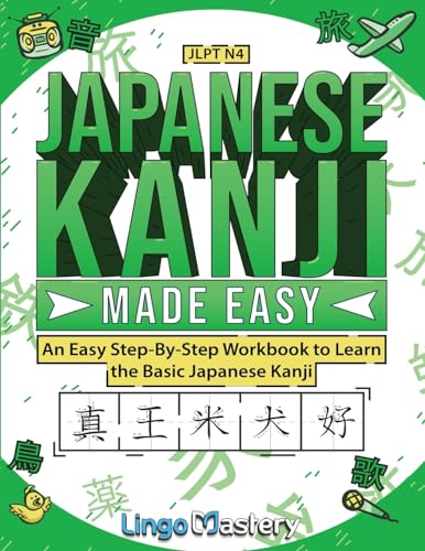 Portada de Japanese Kanji Made Easy: An Easy Step-By-Step Workbook to Learn More Japanese Kanji