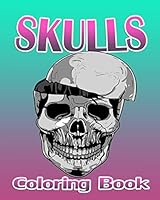 Skulls (Coloring Book) 1519509561 Book Cover