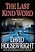 The Last Kind Word: A McKenzie Novel (Twin Cities P.I. Mac McKenzie Novels)
