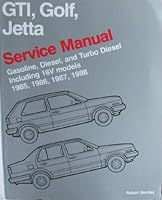 Volkswagon GTI, Golf, and Jetta service manual: 1985, 1986, 1987, 1988, gasoline, diesel, and turbo diesel, including 16V models 0837601908 Book Cover