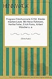  Progress Filmillustrierte 57, 54. Kleider machen Leute. Mit Heinz Rühmann, Hertha Feiler, Erich Ponto, Aribert Wäscher u. a.