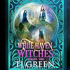 White Haven Witches, Books 1-3 Audiolibro Por TJ Green arte de portada