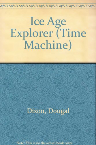 ICE AGE EXPLORER (Time Machine) view 2