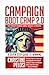 Campaign Boot Camp 2.0: Basic Training for Candidates, Staffers, Volunteers, and Nonprofits