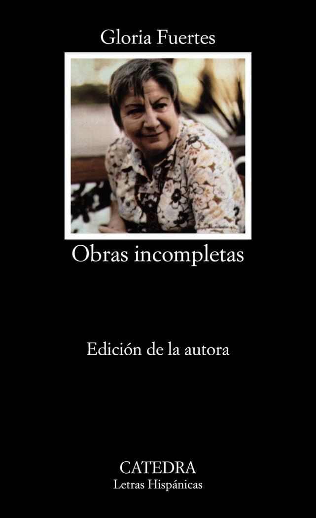 Obras Incompletas (Letras Hispanicas / Hispanic Writings)