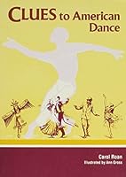 Clues to American Dance (Clues To...) 0913515833 Book Cover