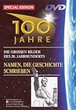  100 Jahre - Namen, die Geschichte schrieben [Special Edition]