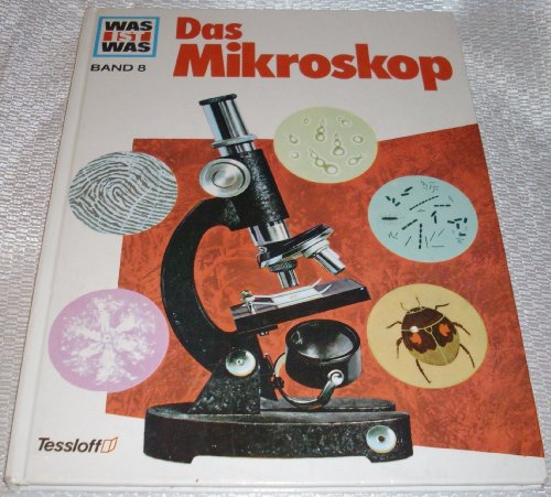 Das Mikroskop.