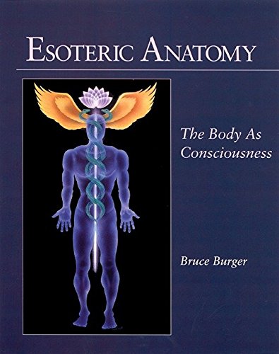 Esoteric Anatomy: The Body As Consciousness #TOP27
