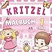 KritzelMalbuch ab 1 Jahr: Mein erstes Malbuch für Babys ab 1 Jahr und 18 Monaten | 40 Malvorlagen für Mädchen mit einfachen Motiven und dicken Rändern ... | Mini Bastelbuch für Kleinkinder