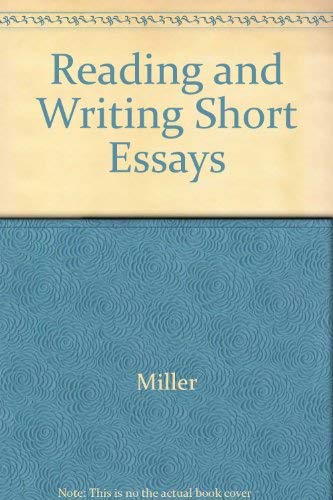 Reading and Writing Short Essays 0075547635 Book Cover