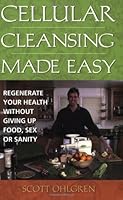 Cellular Cleansing Made Easy 0972148329 Book Cover