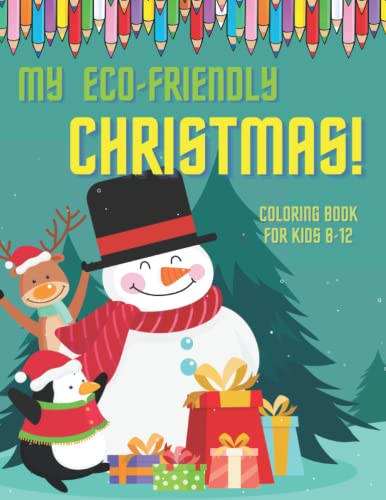 My Eco-Friendly Christmas | Coloring Book For Kids 8-12: Perfect For Advent Time Holiday Fun! Colouring Pages With Tips For Zero Waste Sustainable Lifestyle image 2