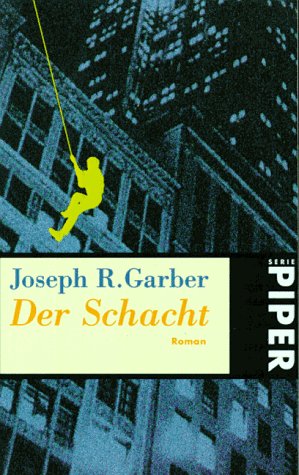 Der Schacht. [German] 3492224768 Book Cover