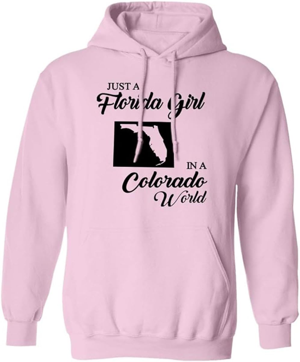 Lotacy Just A Florida Girl In A Colorado World Pullover Hoodie
