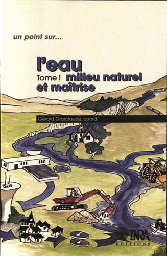 L'eau, tome 1