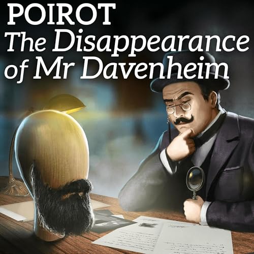 Page de couverture de Sleep Mystery Episode - Poirot Investigates The Disappearance of Mr Davenheim