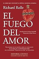 El fuego del amor: Incendium Amoris (Spanish Edition) B0GNJBM4T8 Book Cover