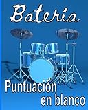  Bateria puntuación en blanco: Para Bateristas Principiantes y Profesionales / Folleto de Partituras en Blanco para Patrón y Retranscripción / 103 ... 8x10 / Regalos útiles para mantener el Groove