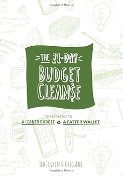 Paperback The 21-Day Budget Cleanse: Three Weeks to a Leaner Budget & a Fatter Wallet Book