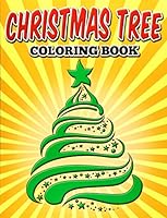 Christmas Tree Coloring Book 1925165523 Book Cover