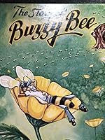 The Story of Buzzy Bee B0006E58PW Book Cover