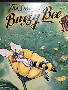 Hardcover The Story of Buzzy Bee Book