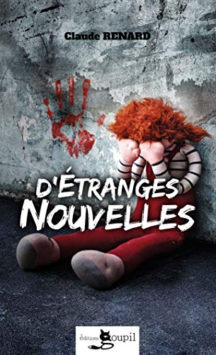 Télécharger D'ETRANGES NOUVELLES Livre eBook France