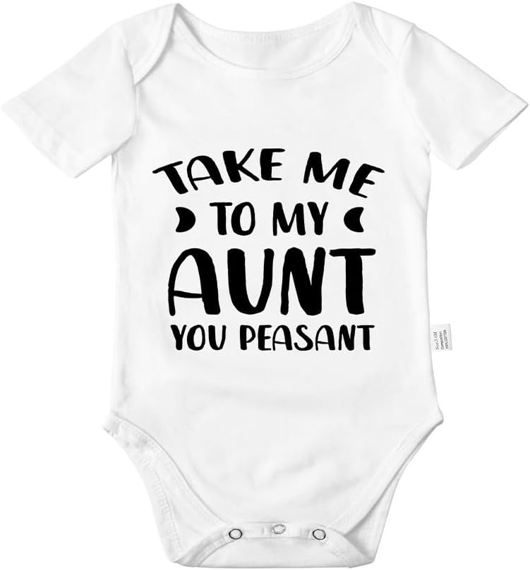 Take Me to My Aunt You Peasant Bodysuits, Funny Baby Clothes, Boys Girls Infant Cotton Romper Jumpsuit 0-24 Months