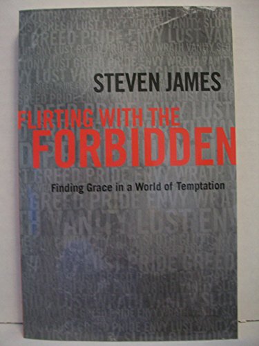 Flirting with the Forbidden