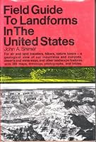Field Guide to Landforms in the United States 0026104806 Book Cover
