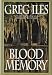 Blood Memory: A Novel