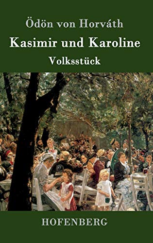Kasimir und Karoline: Volksstück [German] 3843078378 Book Cover