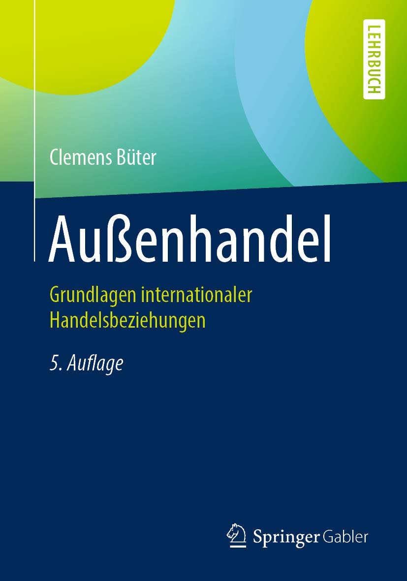 Außenhandel: Grundlagen internationaler Handelsbeziehungen