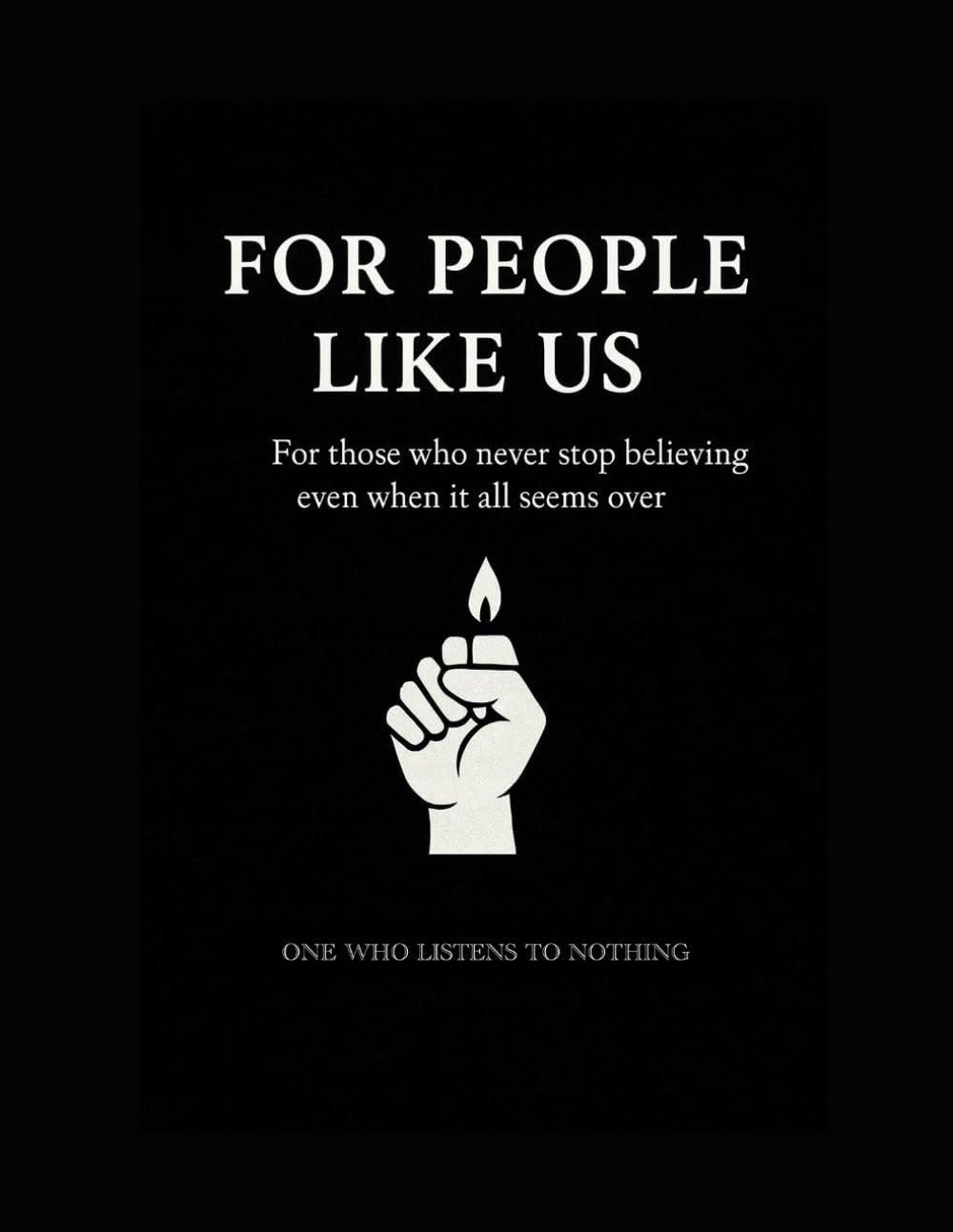FOR THOSE LIKE US: A Journey Through Silence, Pain, and Resilience.