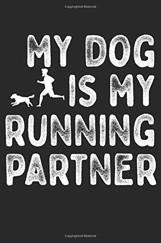 My dog is my Running Partner: exercise planner , Canicross weekly planner , Trail Running with dog , dog notebook