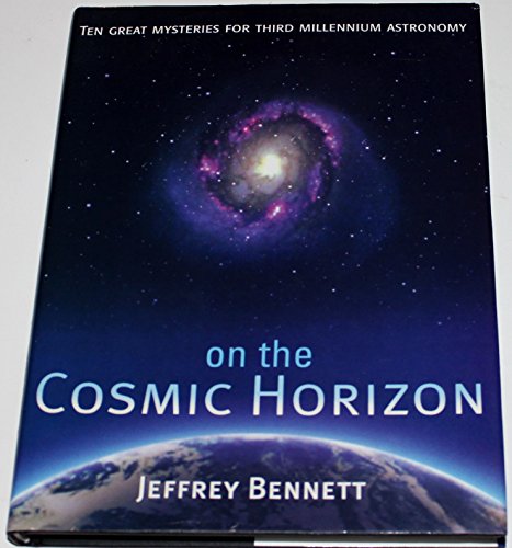 On the Cosmic Horizon: Ten Great Mysteries for Third Millennium Astronomy