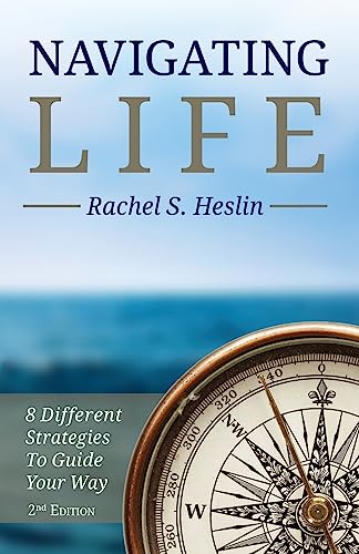 Navigating Life: 8 Different Strategies to Guide Your Way