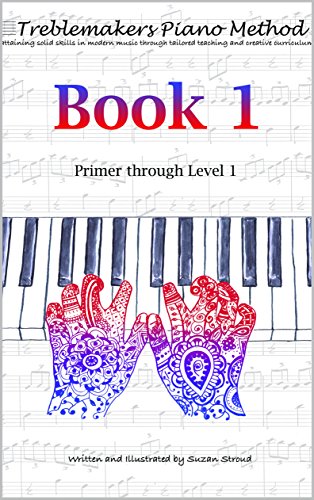 Télécharger Treblemakers Piano Method: Book 1: Primer through Level 1 (English Edition) PDF Ebook En Ligne