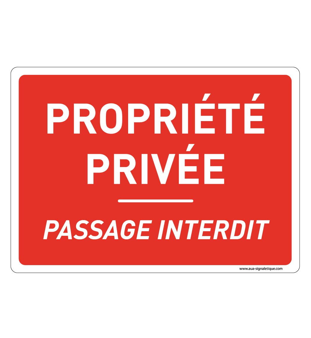 Panneau Propriété Privée Discret pour Empêcher les Intrusions AUA