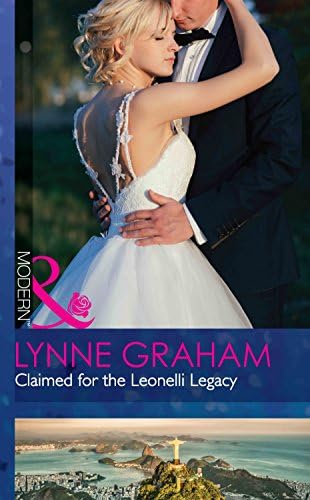 Claimed For The Leonelli Legacy (Mills & Boon Modern) (Wedlocked!, Book 88)