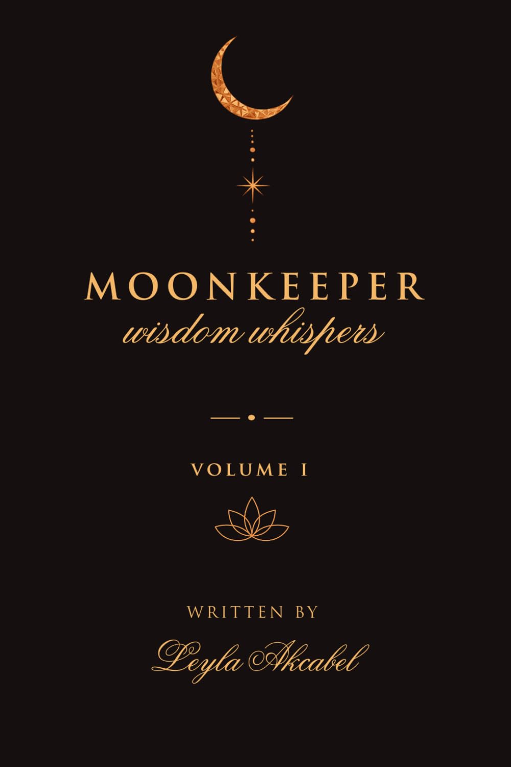 Moonkeeper: Wisdom Whispers — Volume I