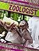 Be a Zoologist (Be a Scientist!)