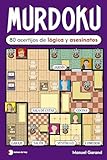 Murdoku: 80 acertijos de lógica y asesinatos: 80 acertijos de lógica y asesinatos (Voces de hoy)