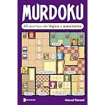 Murdoku: 80 acertijos de lógica y asesinatos: 80 acertijos de lógica y asesinatos (Voces de hoy)