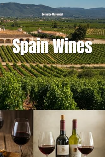 Wines Of Spain (Wines Of The World: Spain)