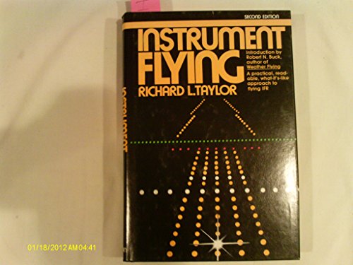 Instrument Flying [By] Richard L. Taylor. Intro... B001KUWMB4 Book Cover