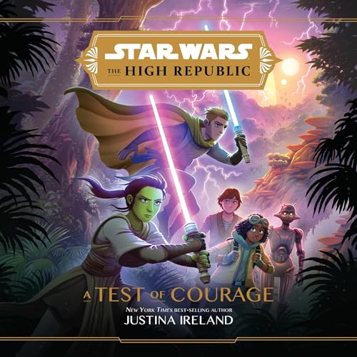 Star Wars: The High Republic: A Test of Courage by Justina Ireland episode artwork