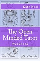 The Open Minded Tarot: Workbook 0987767712 Book Cover