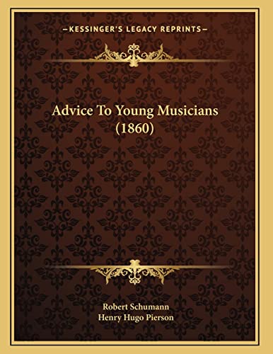 Image of Advice To Young Musicians (1860)
